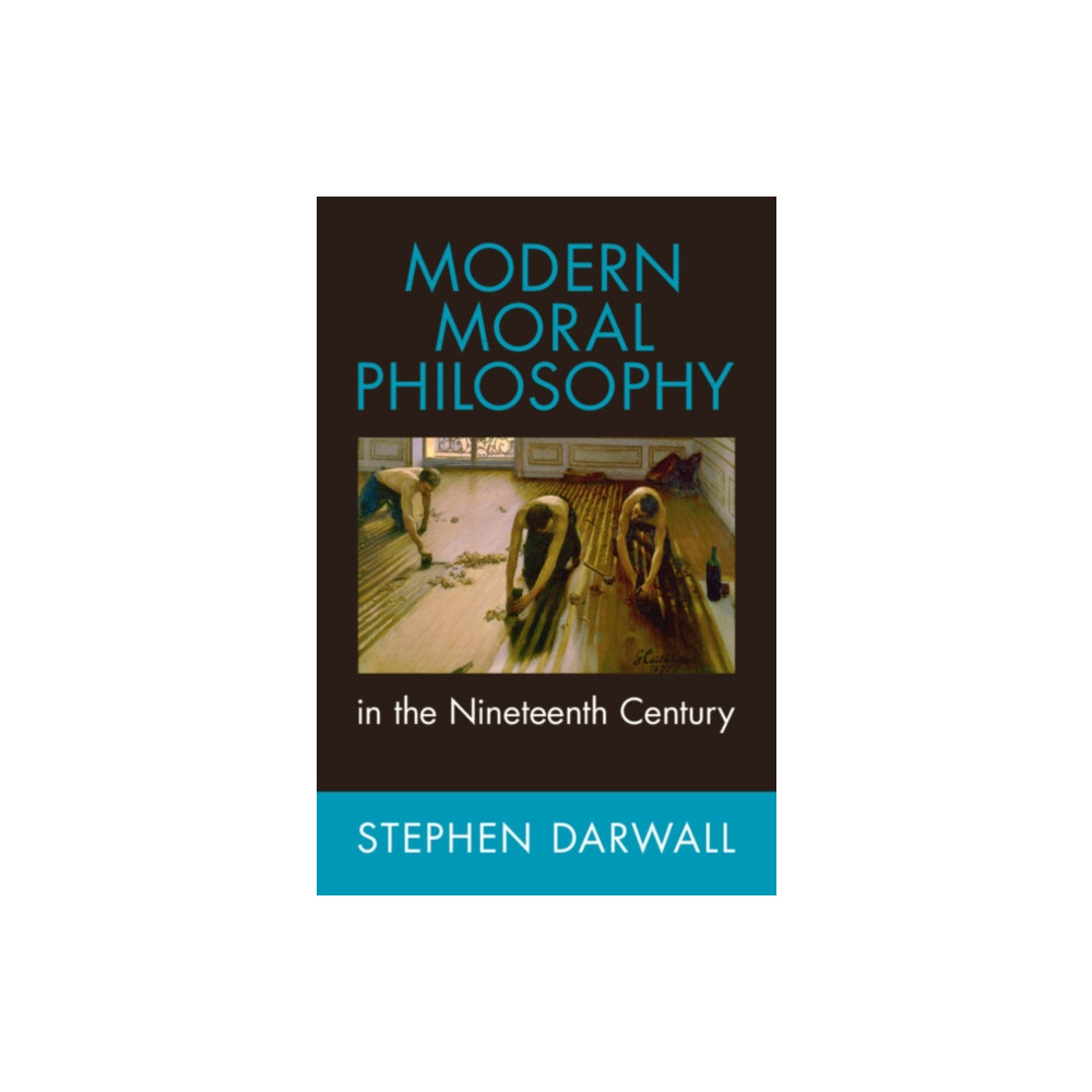 Produktbild för Modern Moral Philosophy in the Nineteenth Century (inbunden, eng)
