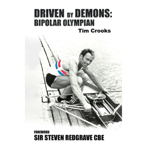 Austin Macauley Publishers Driven by Demons: Bipolar Olympian (inbunden, eng)