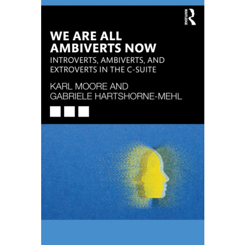 Taylor & francis ltd We Are All Ambiverts Now (häftad, eng)