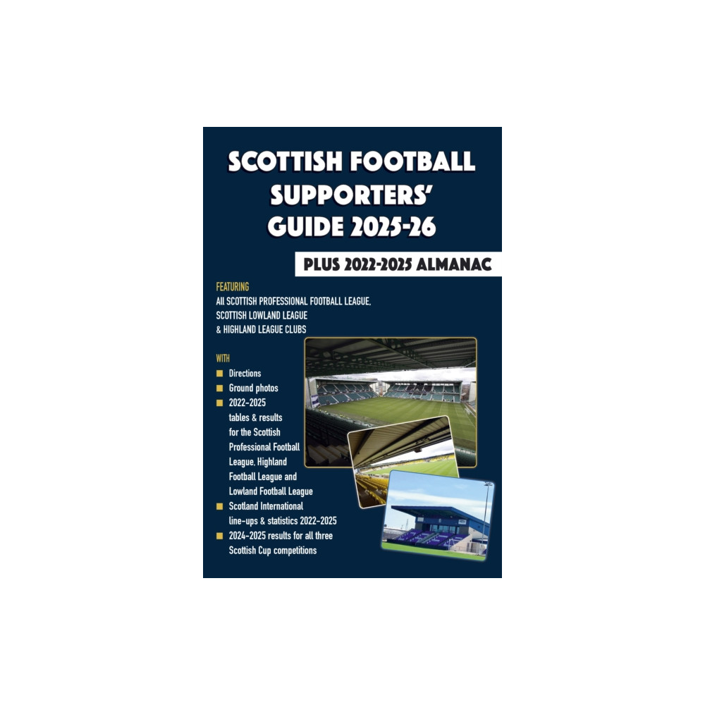 Produktbild för Scottish Football Supporters' Guide 2025-26 + 2022-25 Almanac (häftad, eng)