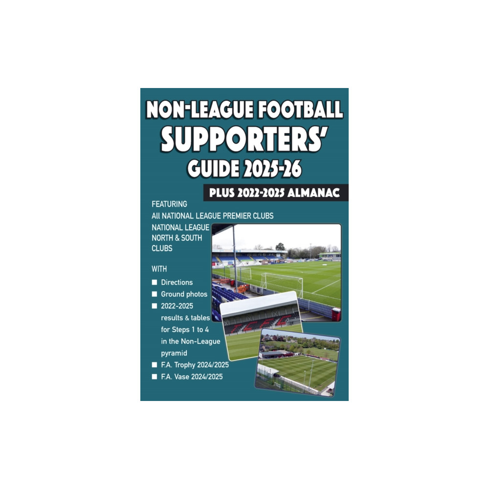Produktbild för Non-League Football Supporters' Guide 2025-26 + 2022-2025 Almanac (häftad, eng)
