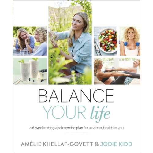 Dorling Kindersley Ltd Balance Your Life (häftad, eng)