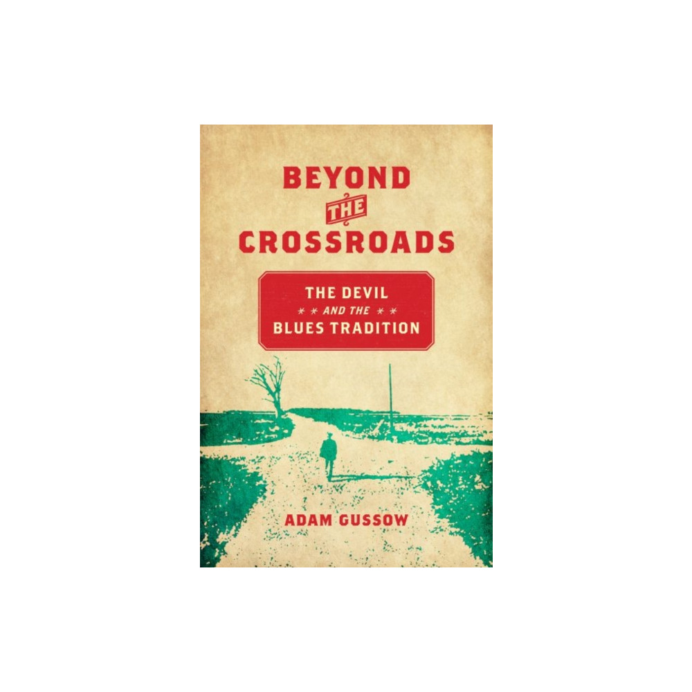 Produktbild för Beyond the Crossroads (inbunden, eng)