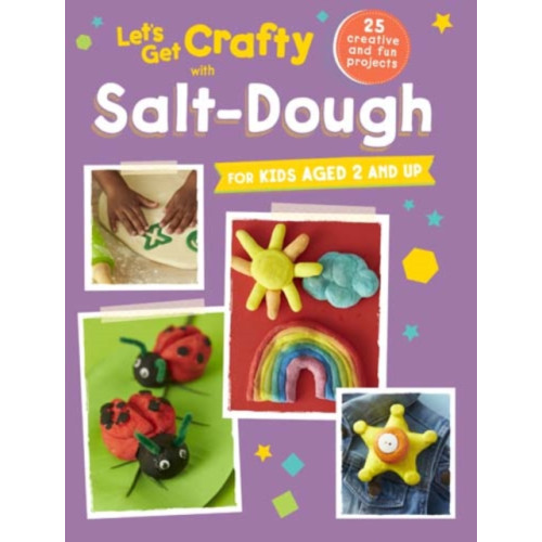 Ryland, Peters & Small Ltd Let's Get Crafty with Salt-Dough (häftad, eng)