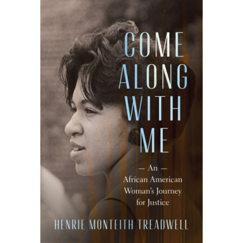 University of South Carolina Press Come Along with Me (inbunden, eng)