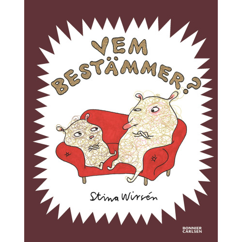 Vem bestämmer? , Stina Wirsén (inbunden)