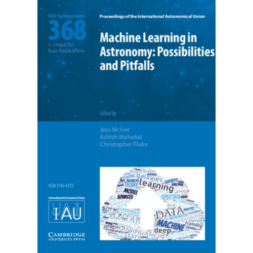 Cambridge University Press Machine Learning in Astronomy (IAU S368) (inbunden, eng)