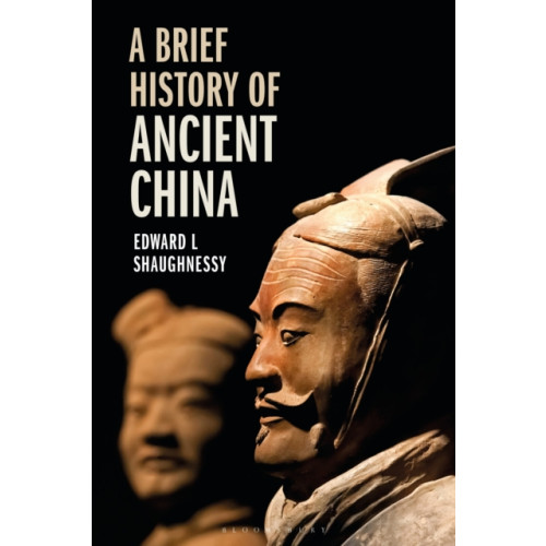 Bloomsbury Publishing PLC A Brief History of Ancient China (häftad, eng)