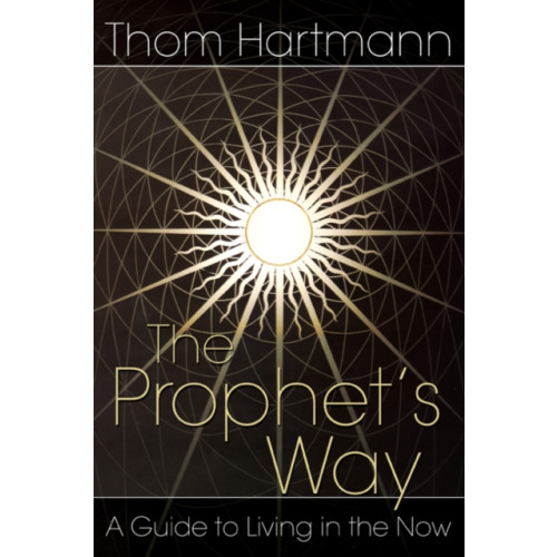 Inner Traditions Bear and Company The Prophet's Way (häftad, eng)