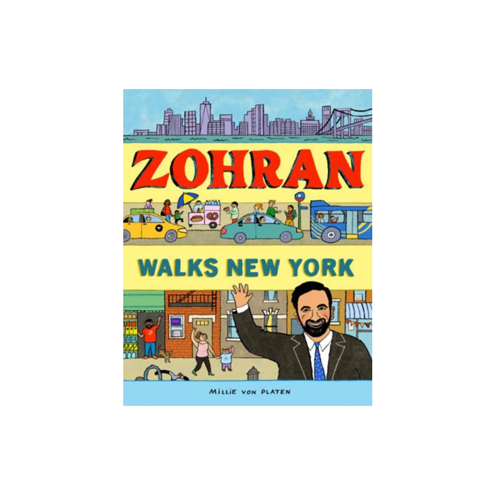 Produktbild för Zohran Walks New York (inbunden, eng)