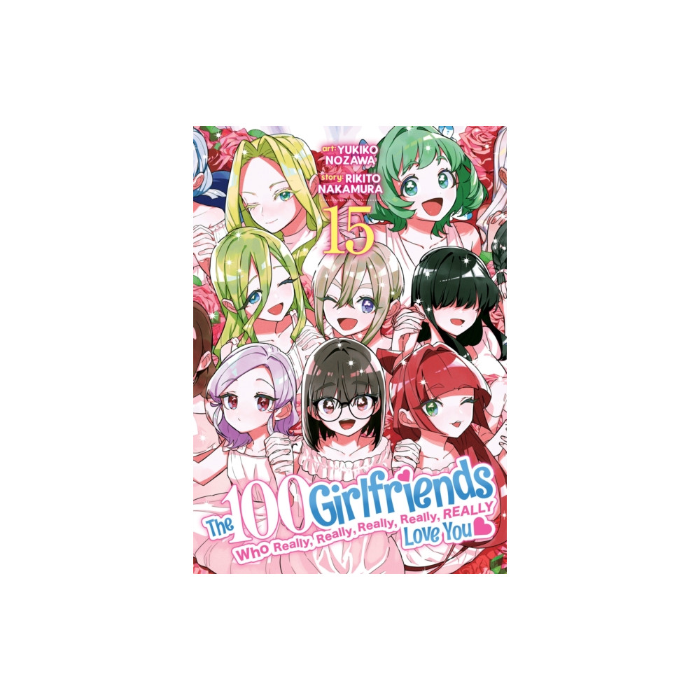 Produktbild för The 100 Girlfriends Who Really, Really, Really, Really, Really Love You Vol. 15 (häftad, eng)