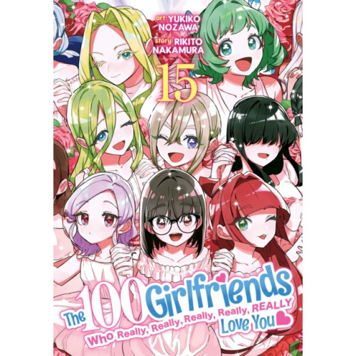 Seven Seas Entertainment, LLC The 100 Girlfriends Who Really, Really, Really, Really, Really Love You Vol. 15 (häftad, eng)