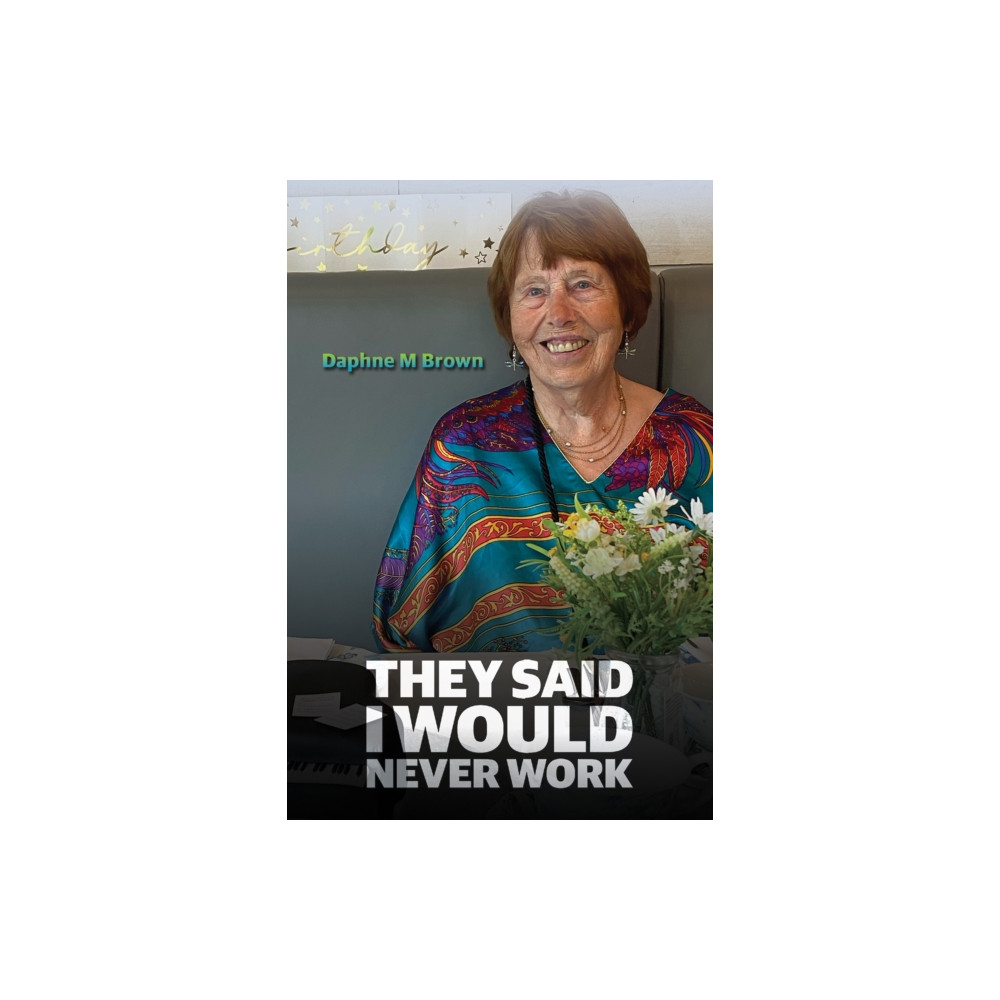 Produktbild för They Said I Would Never Work (häftad, eng)