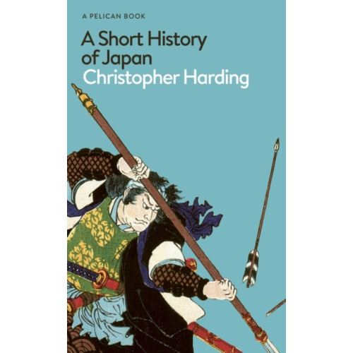 Christopher Harding A Short History of Japan (inbunden, eng)
