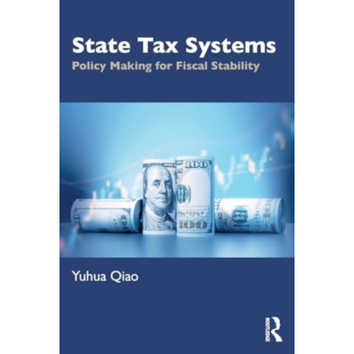 Taylor & francis ltd State Tax Systems (häftad, eng)