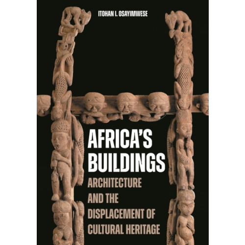 Princeton University Press Africa's Buildings (inbunden, eng)