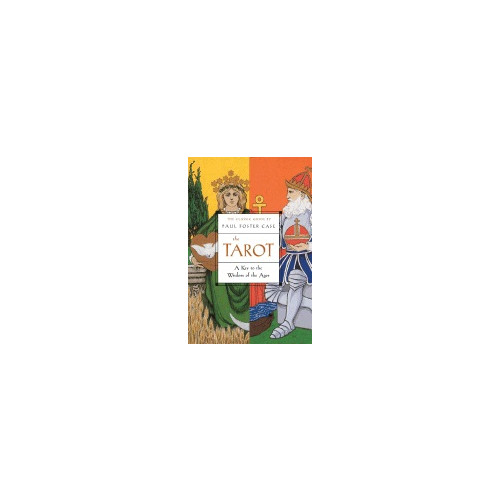 Paul Foster Case Tarot - a key to the wisdom of the ages (häftad, eng)