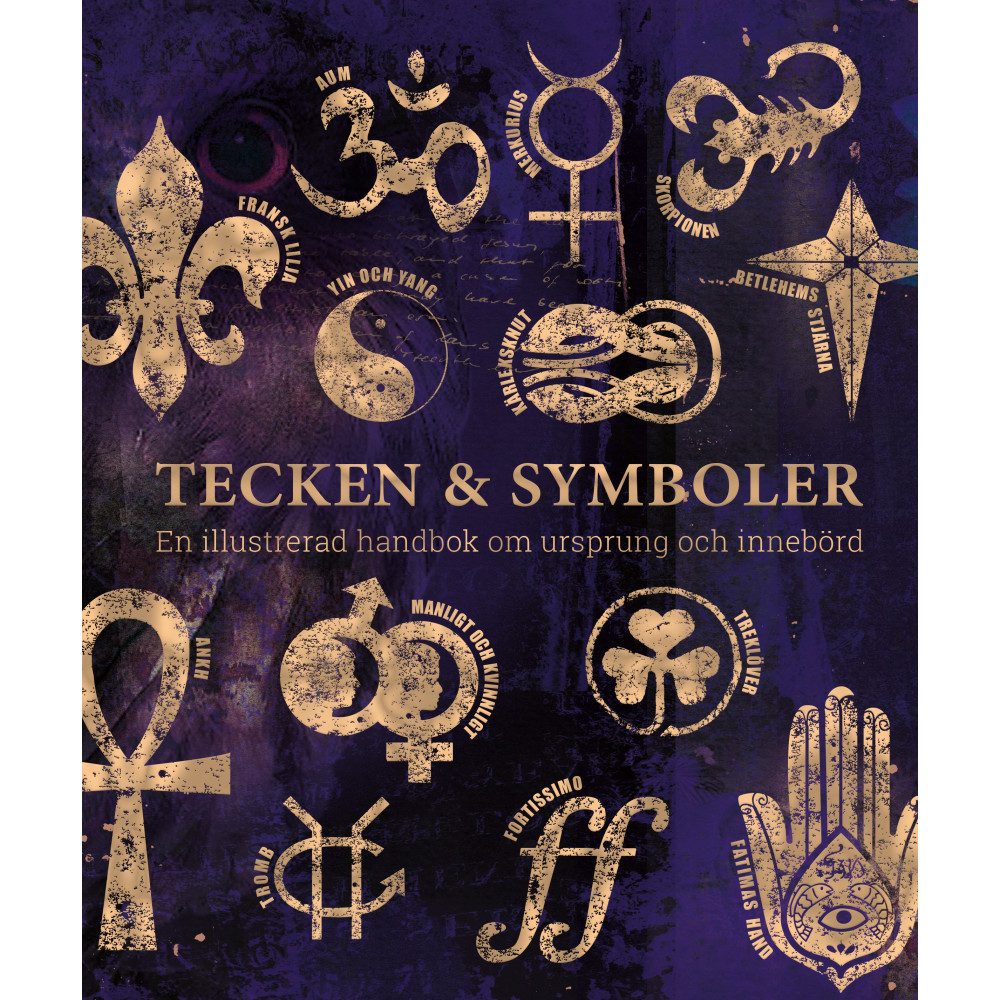 Produktbild för Tecken & symboler : en illustrerad handbok om ursprung och innebörd (inbunden)