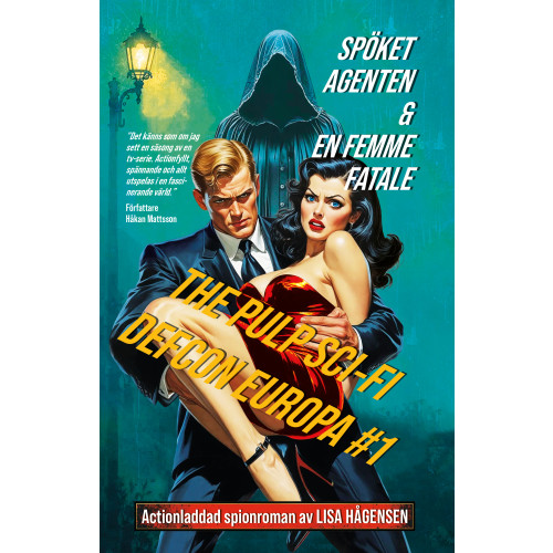 Lisa Hågensen Spöket, agenten & en femme fatale (bok, storpocket)