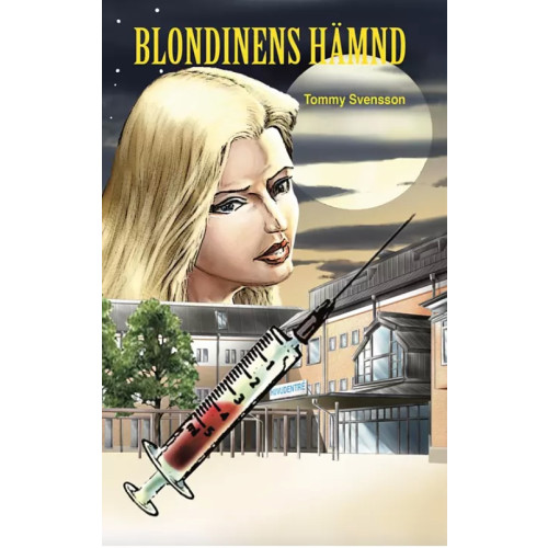 Tommy Svensson Blondinens hämnd (häftad)