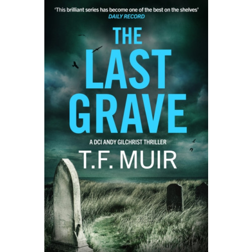 Little, Brown Book Group The Last Grave (inbunden, eng)