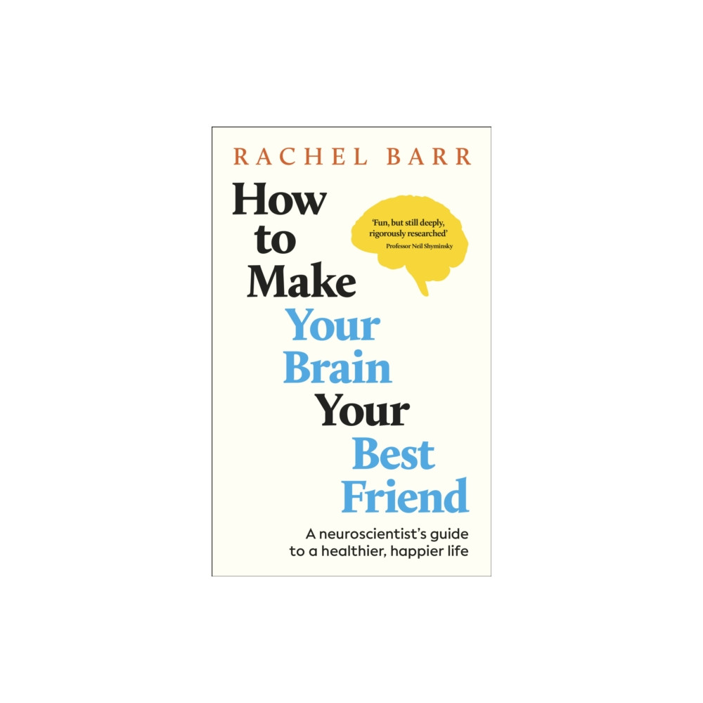Produktbild för How to Make Your Brain Your Best Friend (häftad, eng)