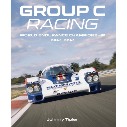 The Crowood Press Ltd Group C Racing (inbunden, eng)