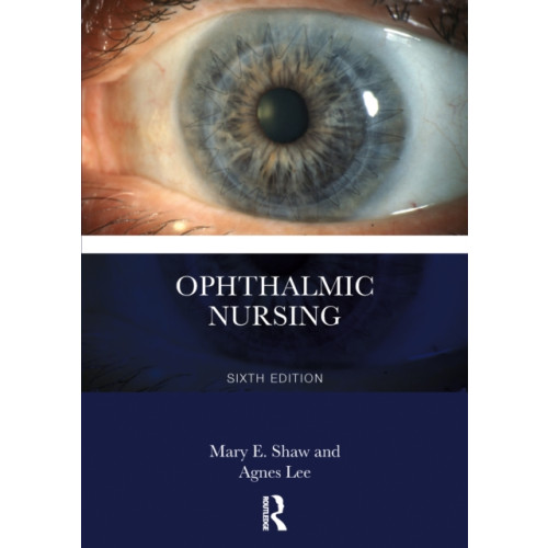 Taylor & francis ltd Ophthalmic Nursing (häftad, eng)