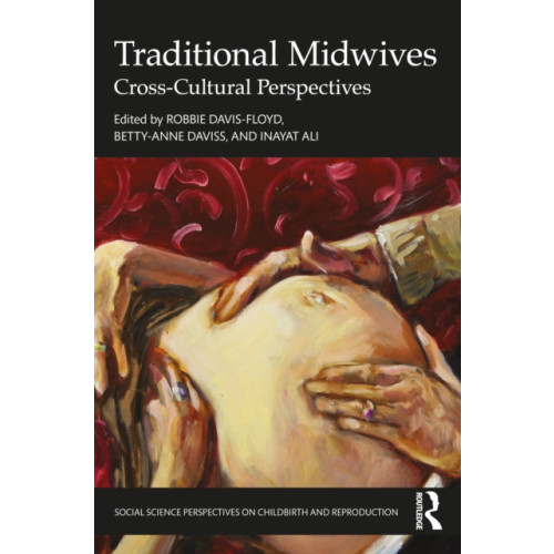 Taylor & francis ltd Traditional Midwives (häftad, eng)