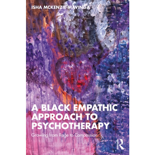 Taylor & francis ltd A Black Empathic Approach to Psychotherapy (häftad, eng)