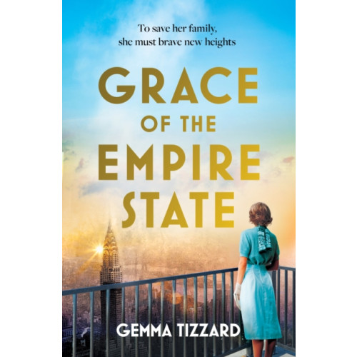 Headline Publishing Group Grace of the Empire State (häftad, eng)