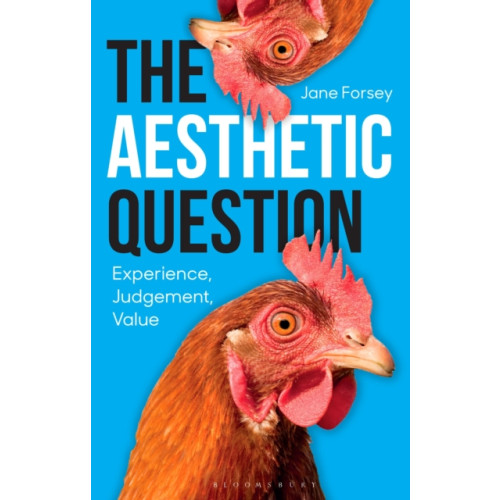 Bloomsbury Publishing PLC The Aesthetic Question (häftad, eng)