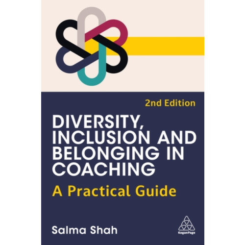 Kogan Page Ltd Diversity, Inclusion and Belonging in Coaching (häftad, eng)
