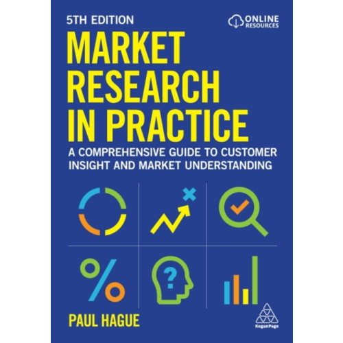 Kogan Page Ltd Market Research in Practice (häftad, eng)