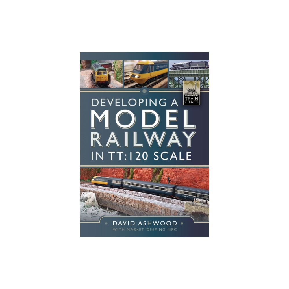Produktbild för Developing a Model Railway in TT:120 Scale (inbunden, eng)