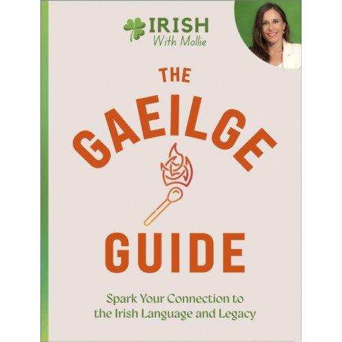 Hachette Books Ireland The Gaeilge Guide (inbunden, eng)