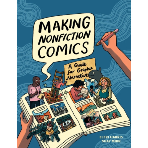 Abrams Making Nonfiction Comics (inbunden, eng)