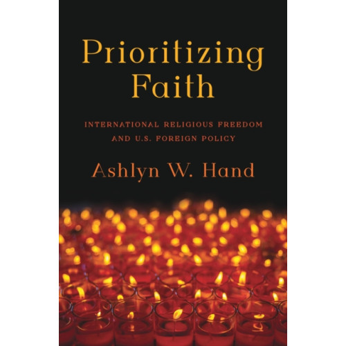 New York University Press Prioritizing Faith (inbunden, eng)