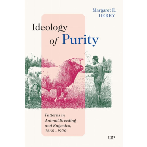 University of Toronto Press Ideology of Purity (inbunden, eng)