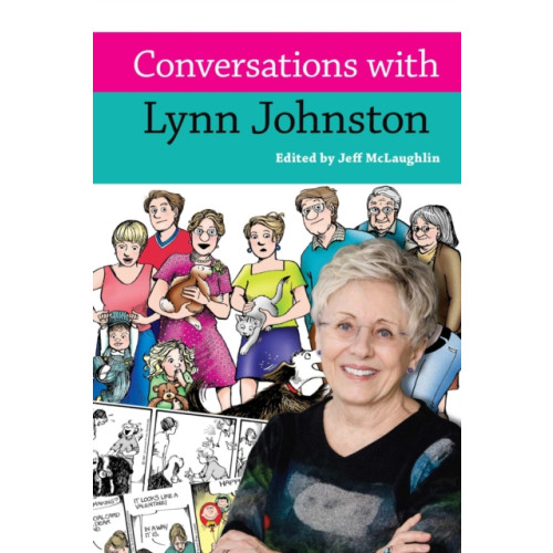 University Press of Mississippi Conversations with Lynn Johnston (häftad, eng)
