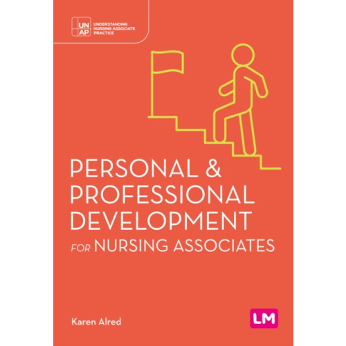 Sage Publications Ltd Personal and Professional Development for Nursing Associates (häftad, eng)