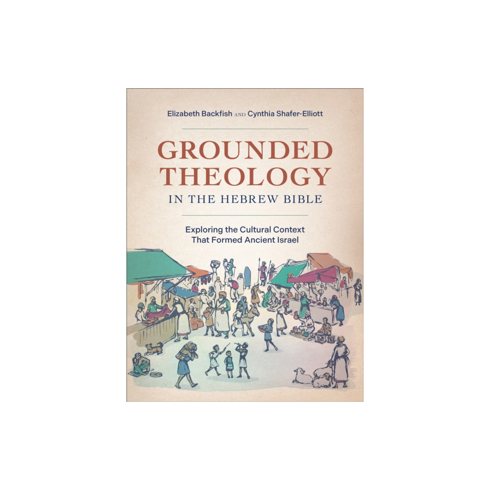 Produktbild för Grounded Theology in the Hebrew Bible (häftad, eng)