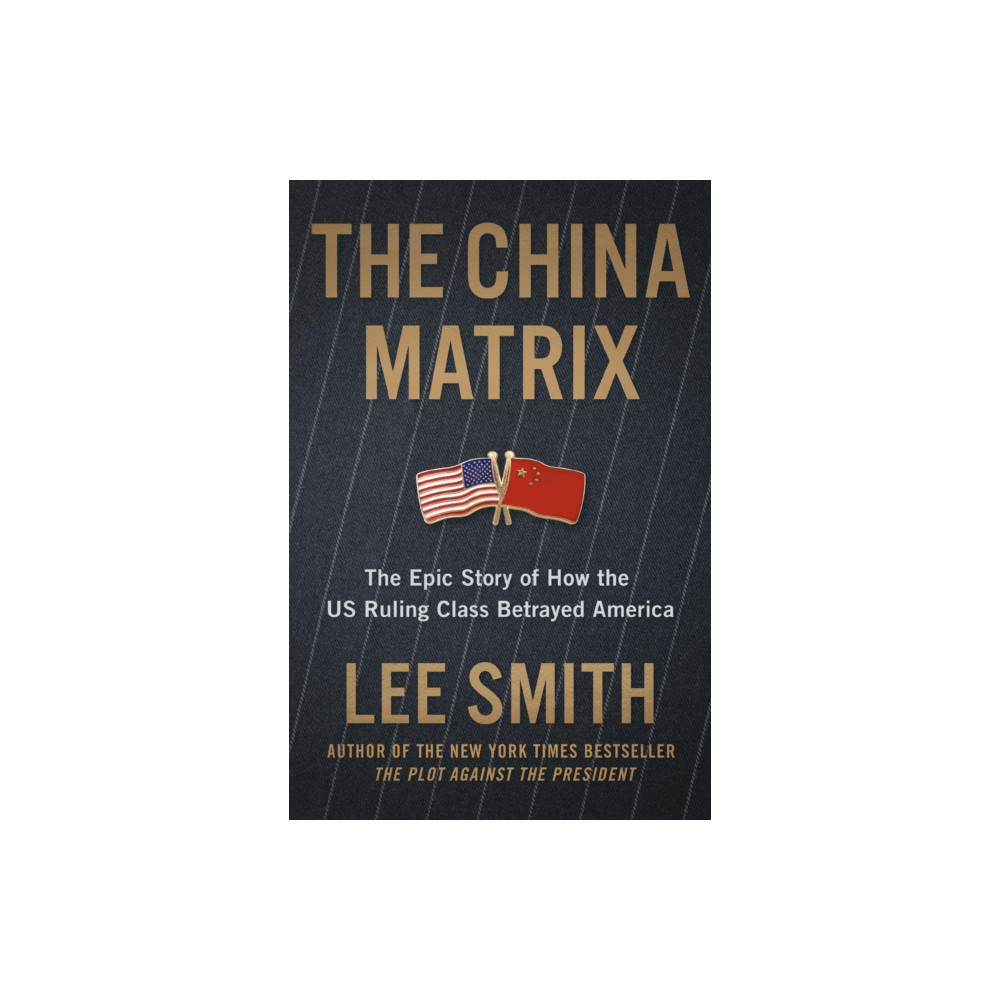 Produktbild för The China Matrix (inbunden, eng)