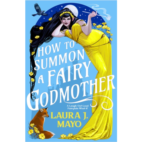 Little, Brown & Company How to Summon a Fairy Godmother (häftad, eng)
