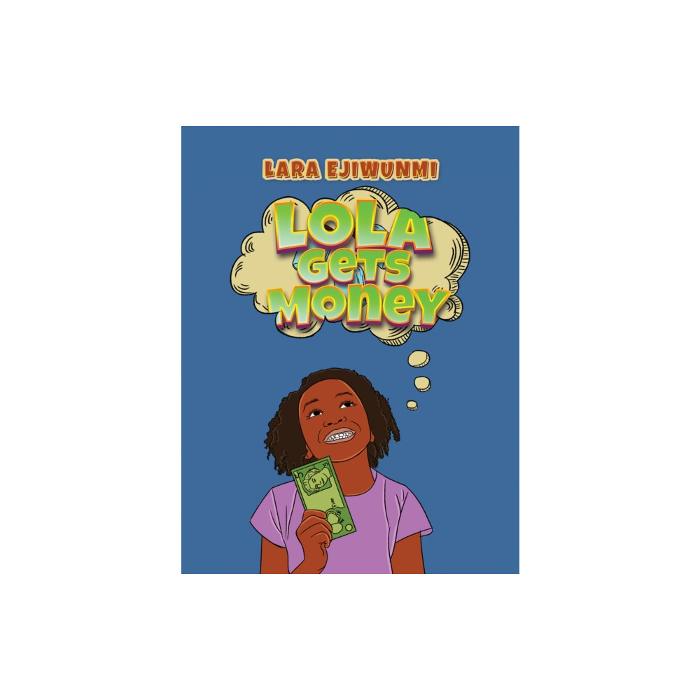 Produktbild för Lola Gets Money (häftad, eng)