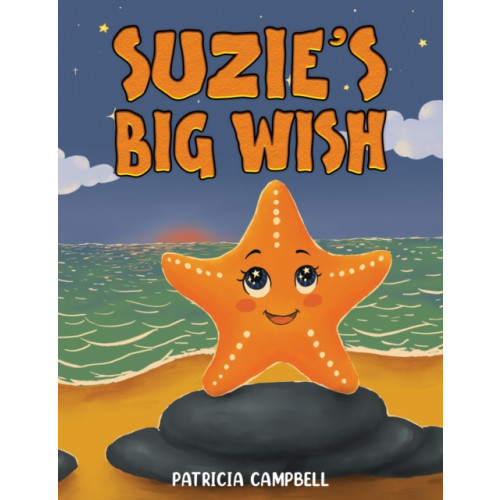 Austin Macauley Publishers Suzie's Big Wish (häftad, eng)