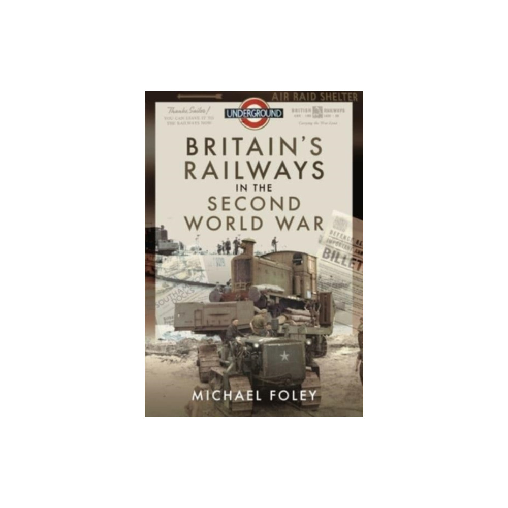 Produktbild för Britain's Railways in the Second World War (häftad, eng)