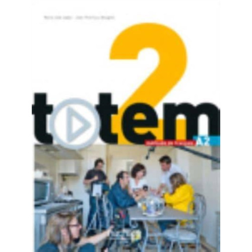Hachette Totem 2 - Livre de l'eleve A2 (häftad, fre)
