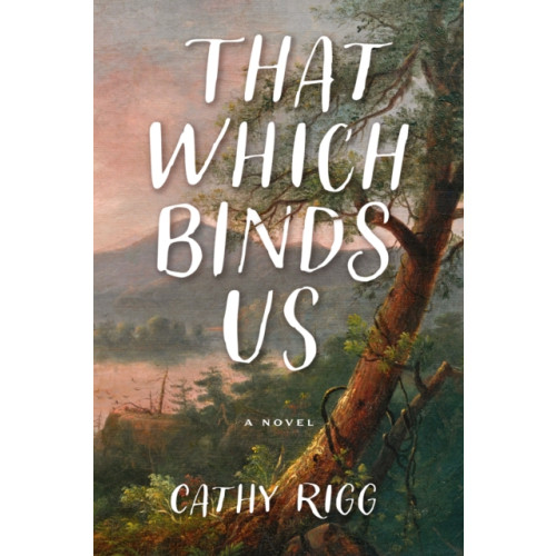 Turner Publishing Company That Which Binds Us (häftad, eng)