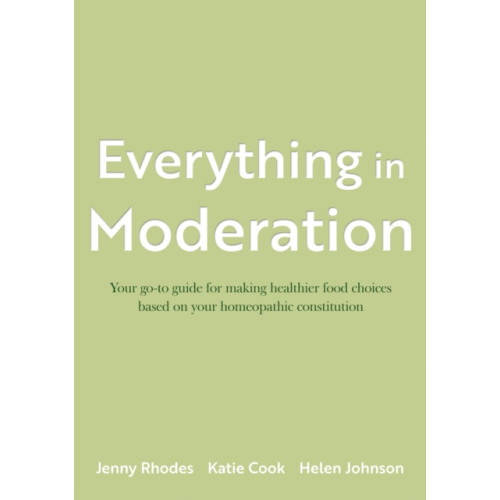 Troubador Publishing Everything in Moderation (häftad, eng)